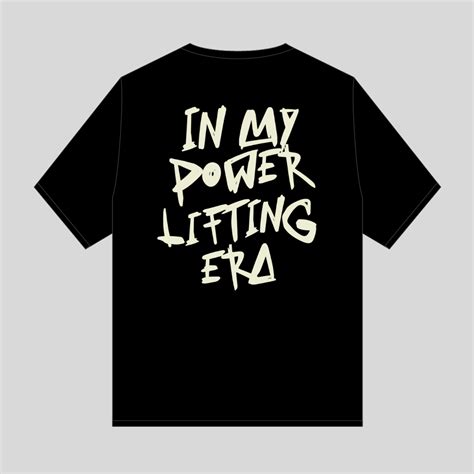 In My Powerlifting Era | Oversized T-shirt – Rep God