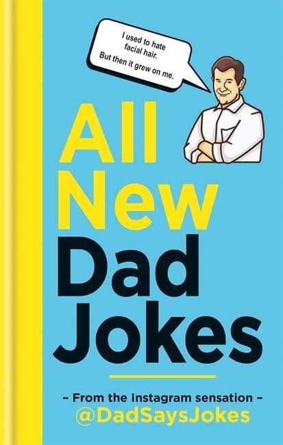 All New Dad Jokes | Dad Says Jokes