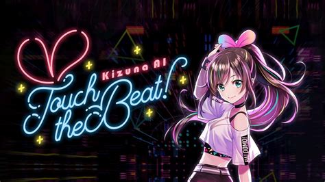 YouTuber Kizuna Ai – Touch The Beat VR Rythmn Game Headed To Oculus ...
