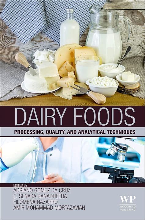Buy DAIRY FOODS : PROCESSING, QUALITY, AND ANALYTICAL TECHNIQUES, 1ST ...