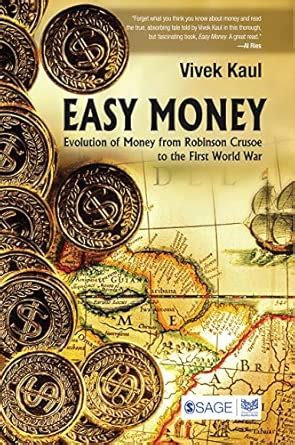 Buy Easy Money: Evolution of Money from Robinson Crusoe to the First ...