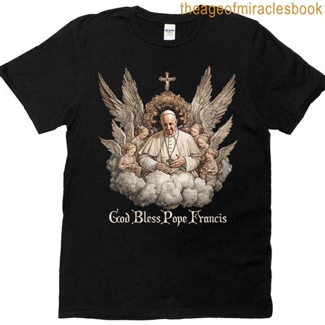 Womens Pope Francis Angels Catholic Church God Bless Pope Francis T-shirt