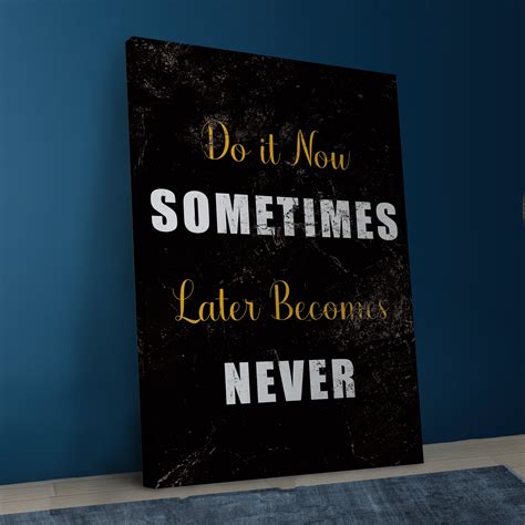 Do IT Now - Motivational & Inspirational Quotes Canvas Wall Art ...
