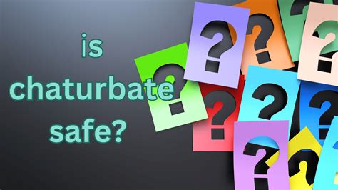 Is Chaturbate Safe? - CamXperience