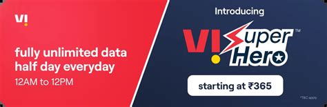 Vi SuperHero Unlimited Data Plans: 12 Hours Night Data from ₹365