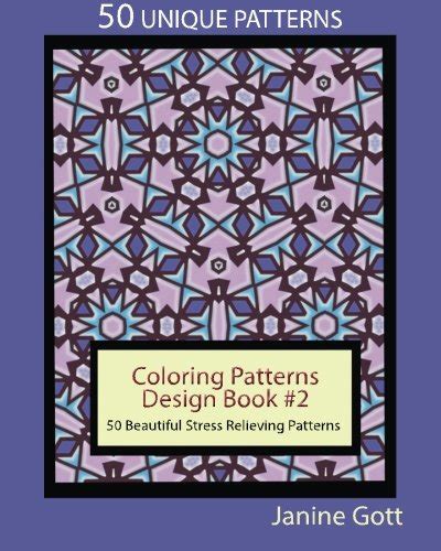 Buy Coloring Patterns Design Book #2: 50 Beautiful Stress Relieving ...