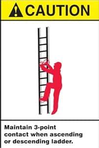 Safety Sign Sticker | Caution - Maintain 3-Point Contact When Ascending ...