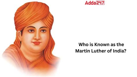 Who is Known as the Martin Luther of India? Know the Name