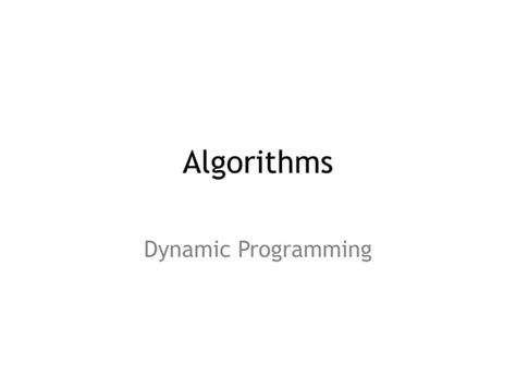 Image result for Algorithm Is Based On Dynamic Programming