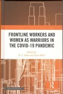 Frontline Workers and Women as Warriors in the Covid-19 Pandemic: Buy ...