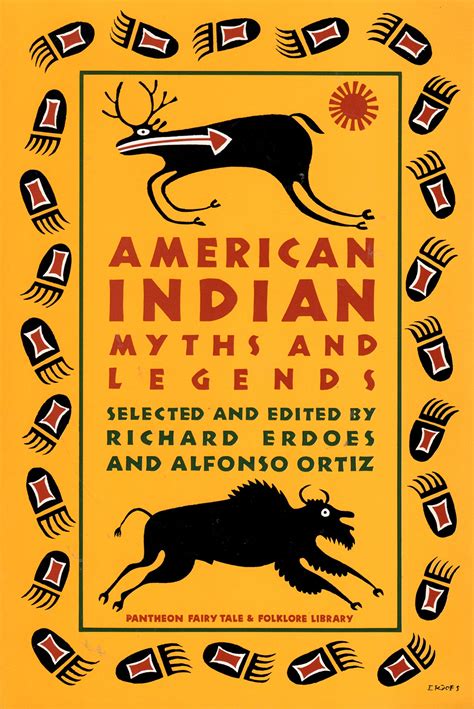 American Indian Myths and Legends by Richard Erdoes | Goodreads