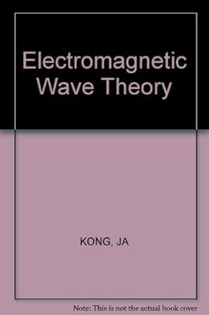 Buy Kong Electromagnetic Wave ∗theory∗ (cloth) Book Online at Low ...