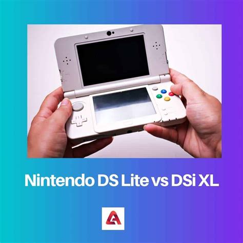 Nintendo DS Lite versus DSi XL: verschil en vergelijking