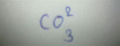 what is the formula of carbonate radical? - Brainly.in