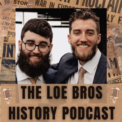 The Loe Bros History Podcast : Henry and Jacob: Amazon.in: Books