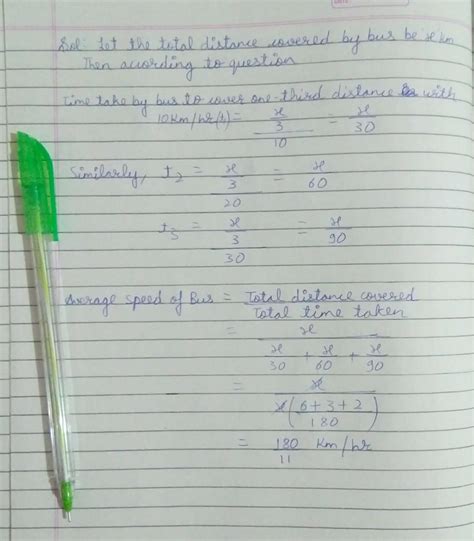 A BUS TRAVELS THE FIRST ONE - THIRD DISTANCE AT A SPEED OF 10 KM H-1 ...