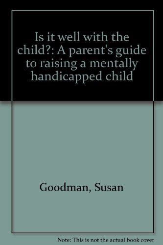 Buy Is it well with the child?: A parent's guide to raising a mentally ...