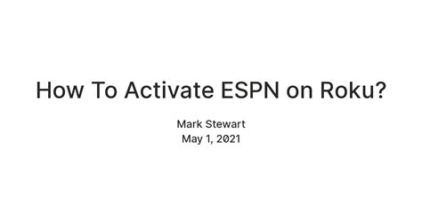 How To Activate ESPN on Roku? — Teletype