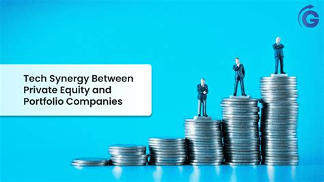 Tech Synergy: Enhancing Private Equity and Portfolio Company Success