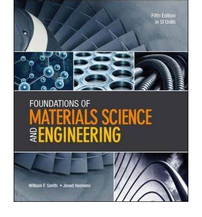 Foundations of Materials Science and Engineering : Smith, William F ...