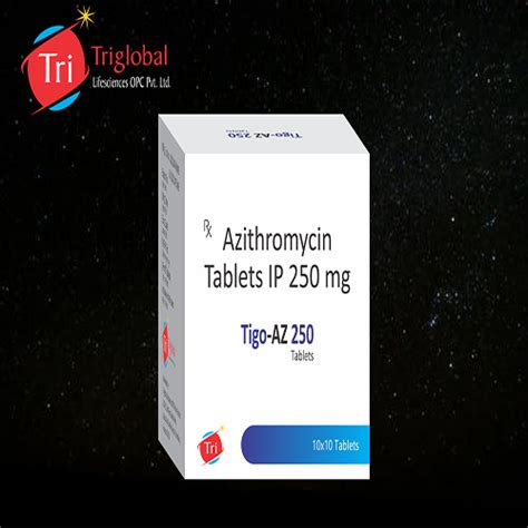 TIGO-AZ 250 Tablets Triglobal Lifesciences OPC Pvt. Ltd.