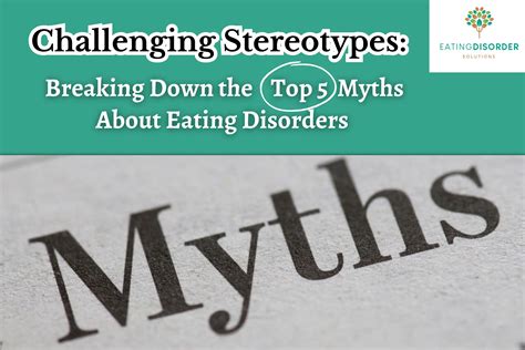 Top 5 Myths About Eating Disorders - Eating Disorder Solutions