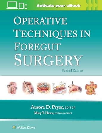 Buy Operative Techniques in Foregut Surgery: Print + eBook with ...