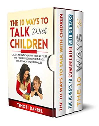 The Ten Ways To: Change your Habits and Improve Communication with Your ...