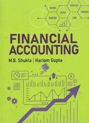 Financial Accounting: Buy Financial Accounting by M.B. Shukla, Hariom ...