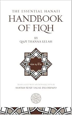 The Essential Hanafi Handbook of Fiqh: A translation of 'maa laa budda ...