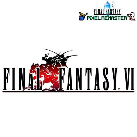 Final Fantasy VI -- Pixel Remaster