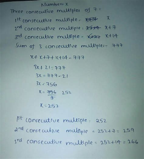 the sum of 3 consecutive multiples of 7 is 777.find these multiples ...