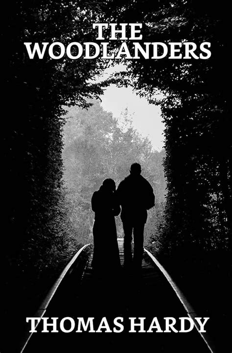 The Woodlanders eBook : Hardy, Thomas: Amazon.in: Kindle Store