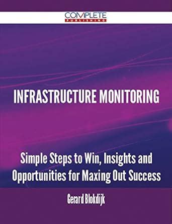Infrastructure Monitoring - Simple Steps to Win, Insights and ...