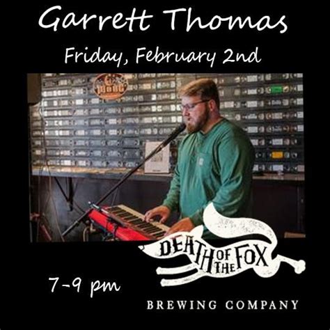 Garrett Thomas Live at Death Of The Fox!, Death of the Fox Brewing ...