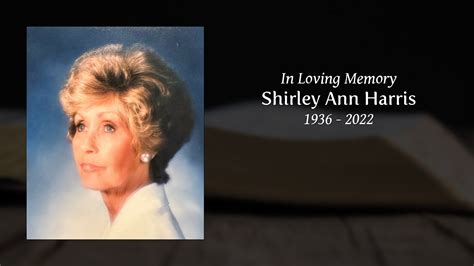 Shirley Ann Harris - Tribute Video