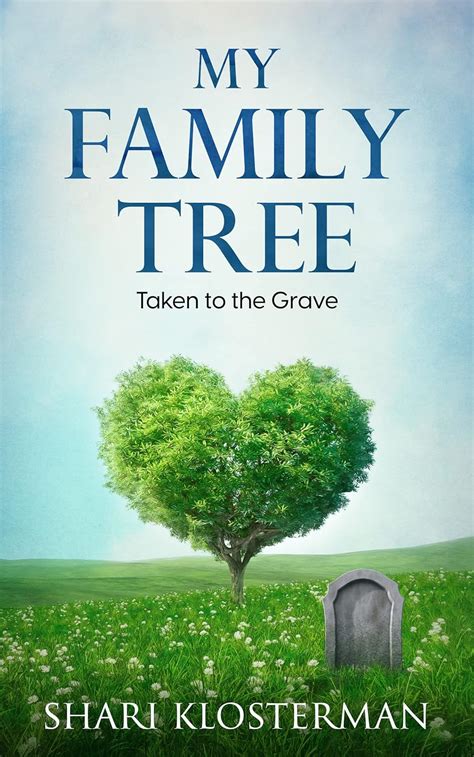 My Family Tree: Taken to the Grave eBook : Klosterman, Shari: Amazon.in ...