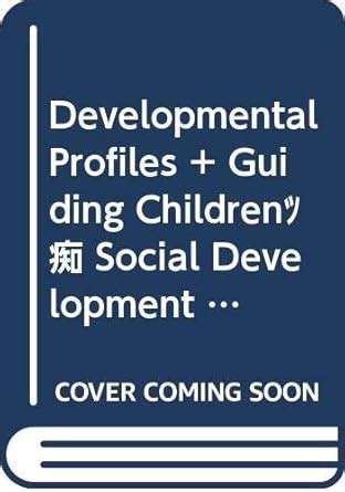 Buy Developmental Profiles + Guiding Children’s Social Development and ...