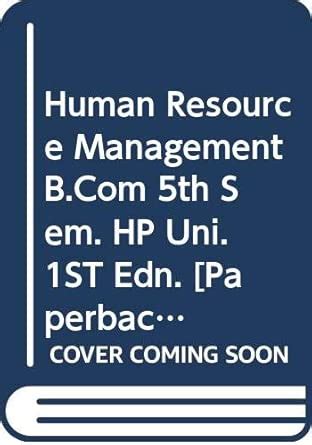 Human Resource Management B.Com 5th Sem. HP Uni. : Daljeet Kaur ...