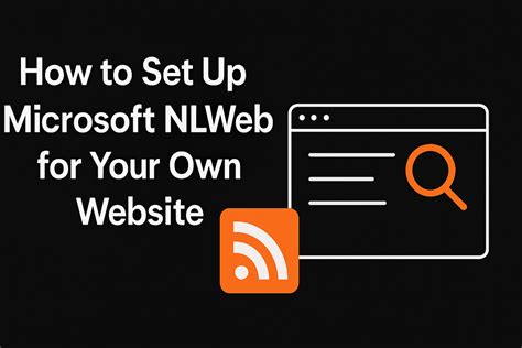 Introducing NLWeb: Bringing conversational interfaces directly to the web - Source