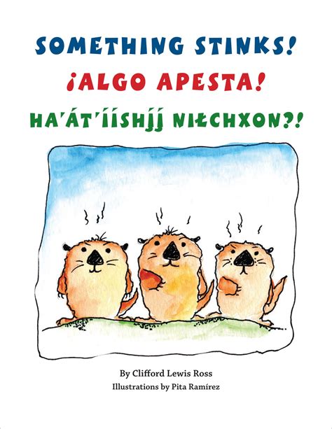 Something Stinks in English, Spanish and Diné | Celebrate Planet Earth