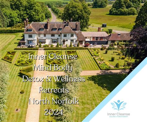 Inner Cleanse Mind Body Detox & Wellness Retreat, Norfolk Bound ...