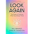 Buy Look Again: The Power of Noticing What was Always There Book Online ...