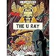 Before Blake & Mortimer: The U Ray: Reduced Growth and Increased ...