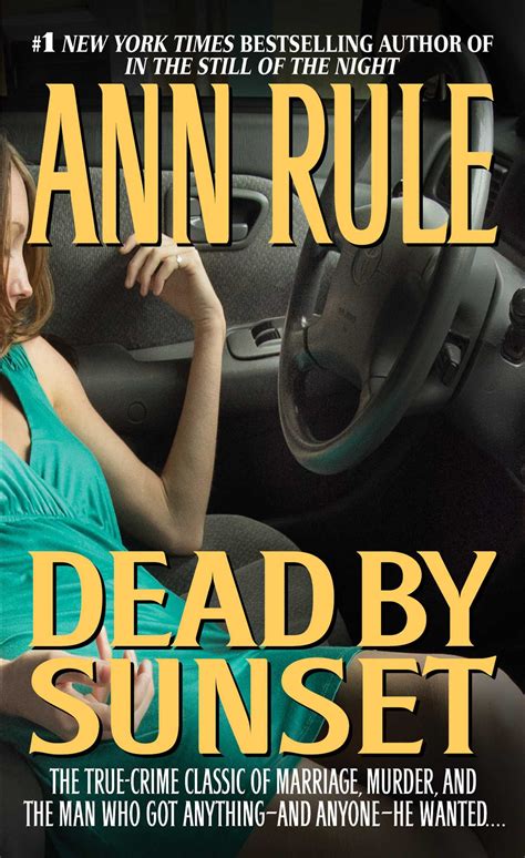Dead By Sunset | Book by Ann Rule | Official Publisher Page | Simon ...