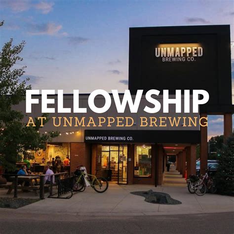 Fellowship at Unmapped Brewing - Bethlehem Church
