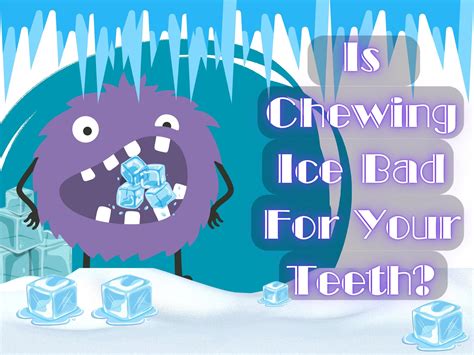 Is Ice Bad For Your Teeth at Rudolph Miller blog