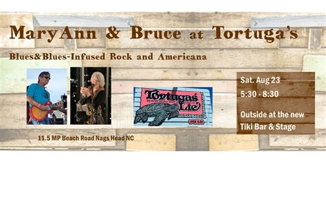 MaryAnn & Bruce - Blues & Americana, Tortugas' Lie, Nags Head, 23 ...