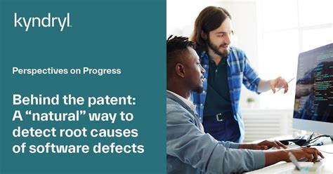 Behind the patent: A 'natural' way to detect root causes of software ...
