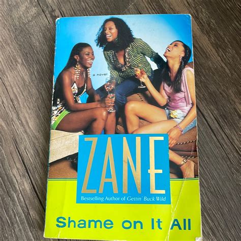 Shame on It All by Zane